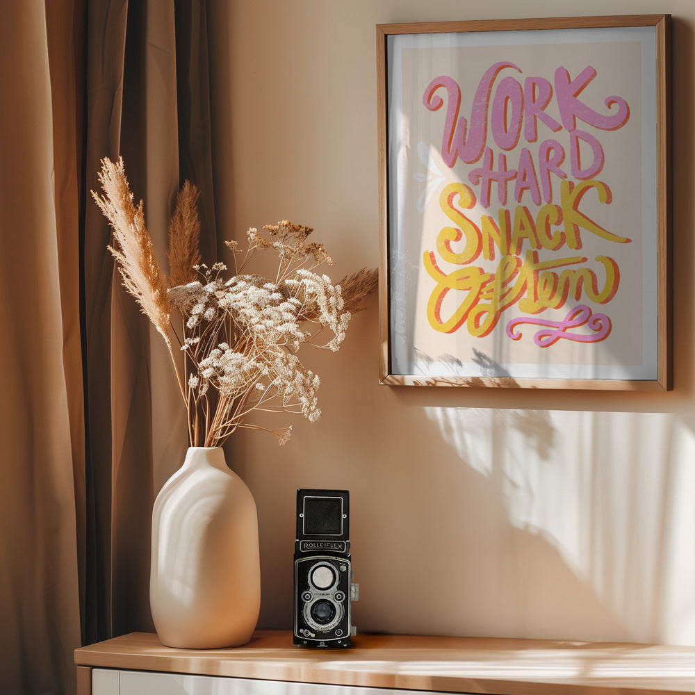 Work Hard Snack Often - Poster / Art Print - interiör