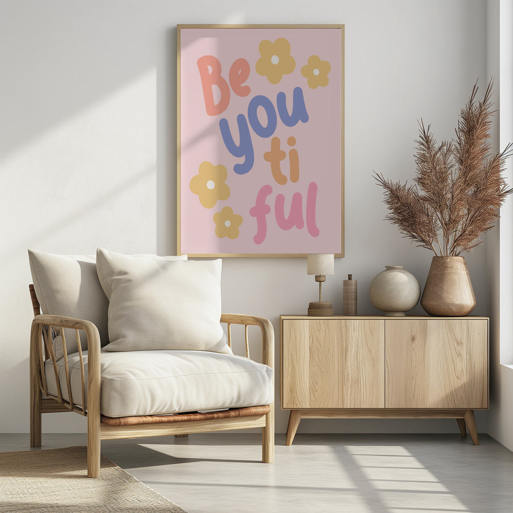 Beyoutiful - Poster / Art Print - interiör