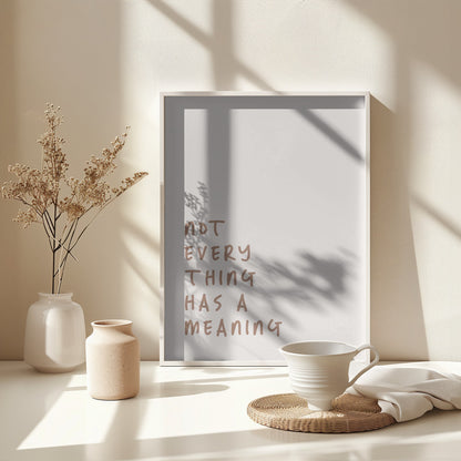 No Meaning - Poster / Art Print - interiör