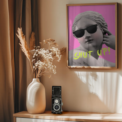 Shut up - Poster / Art Print - interiör