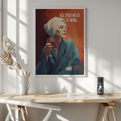 All You Need Is Wine - Poster / Art Print - interiör