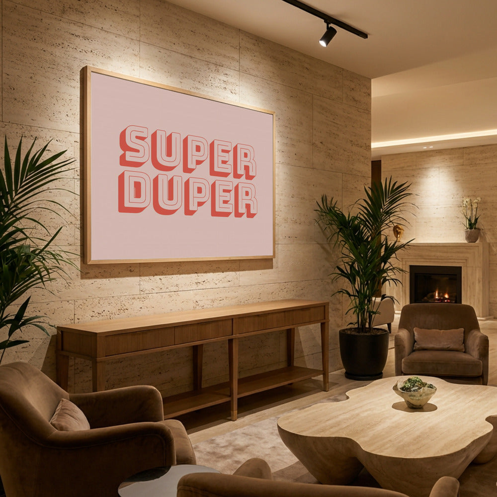 Super Duper - Poster / Art Print - interiör
