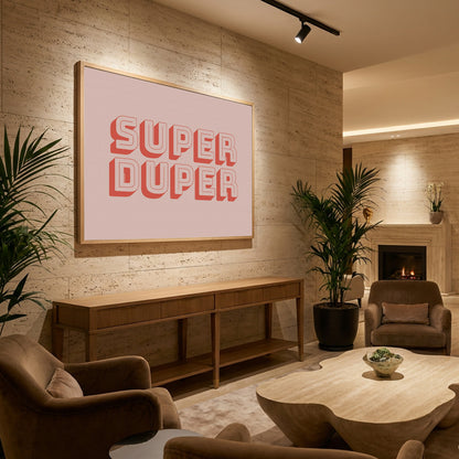 Super Duper - Poster / Art Print - interiör