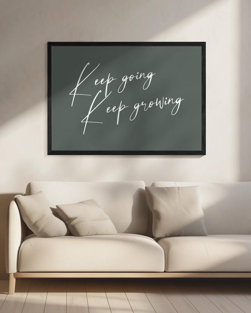 Keep Growing - Poster / Art Print - interiör