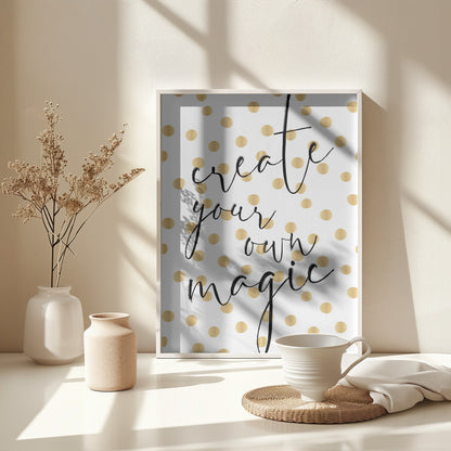 Create Magic - Poster / Art Print - interiör