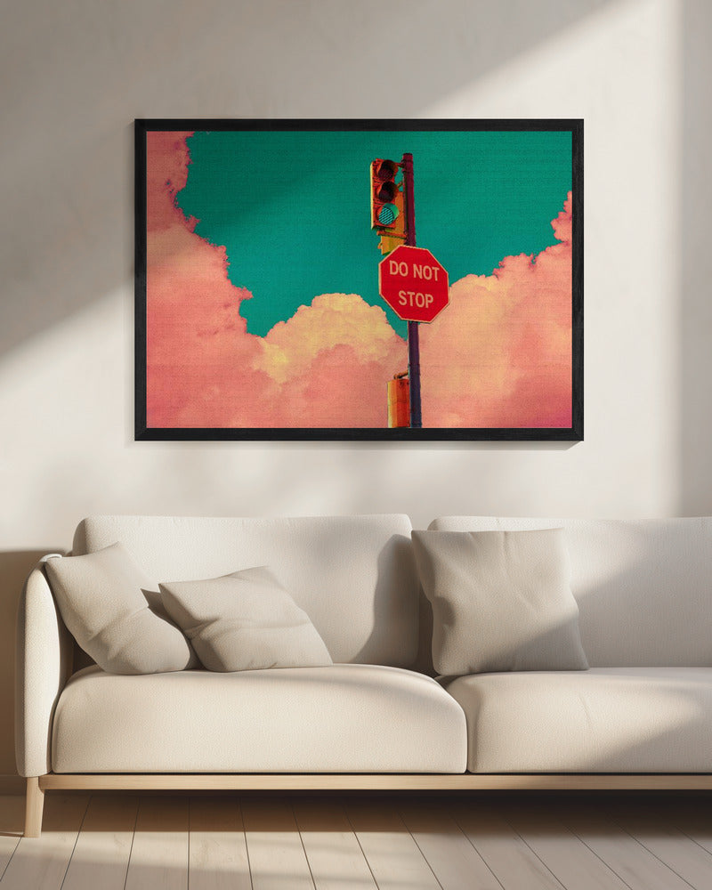 DO NOT STOP - Poster / Art Print - interiör