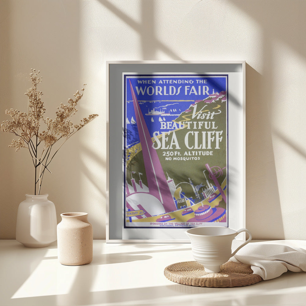 When Attending the Worlds Fair, Visit Beautiful Sea Cliff - Poster / Art Print - interiör