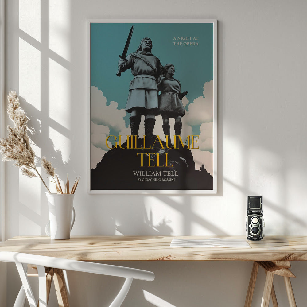 Guillaume Tell - William Tell - Poster / Art Print - interiör