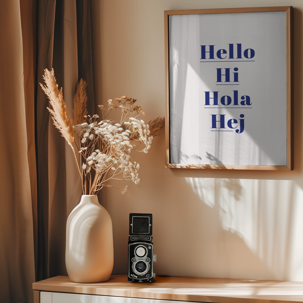 Hello Hi Hola Hej - Poster / Art Print - interiör