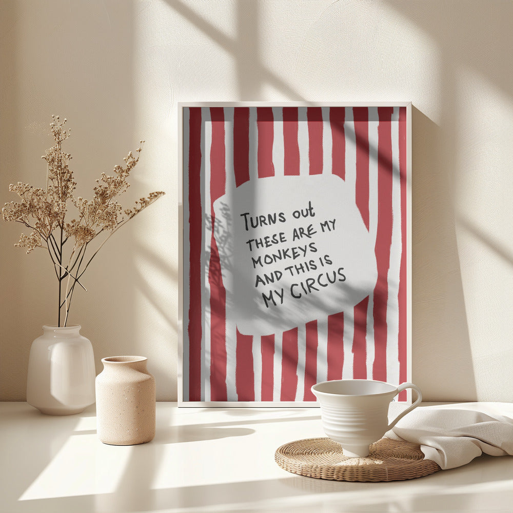 Turns Out These Are My Monkeys - Poster / Art Print - interiör