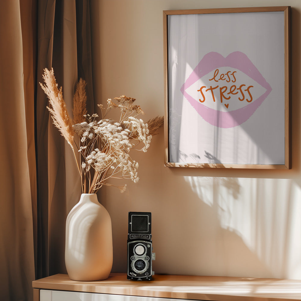Less Stress - Poster / Art Print - interiör