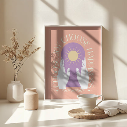 Choose Joy Choose Happiness - Poster / Art Print - interiör