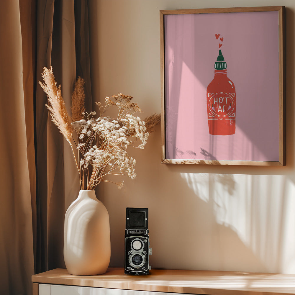 Hot Af - Poster / Art Print - interiör