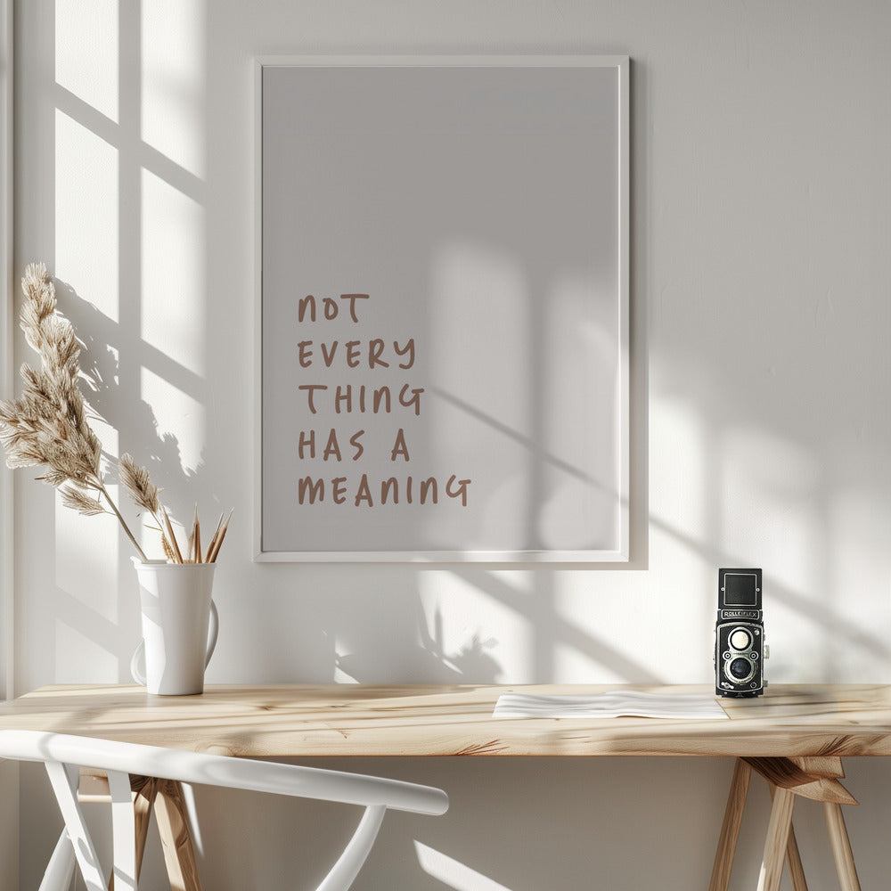 No Meaning - Poster / Art Print - interiör