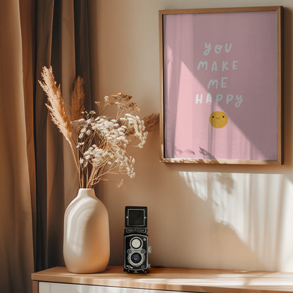 You Make Me Happy - Poster / Art Print - interiör