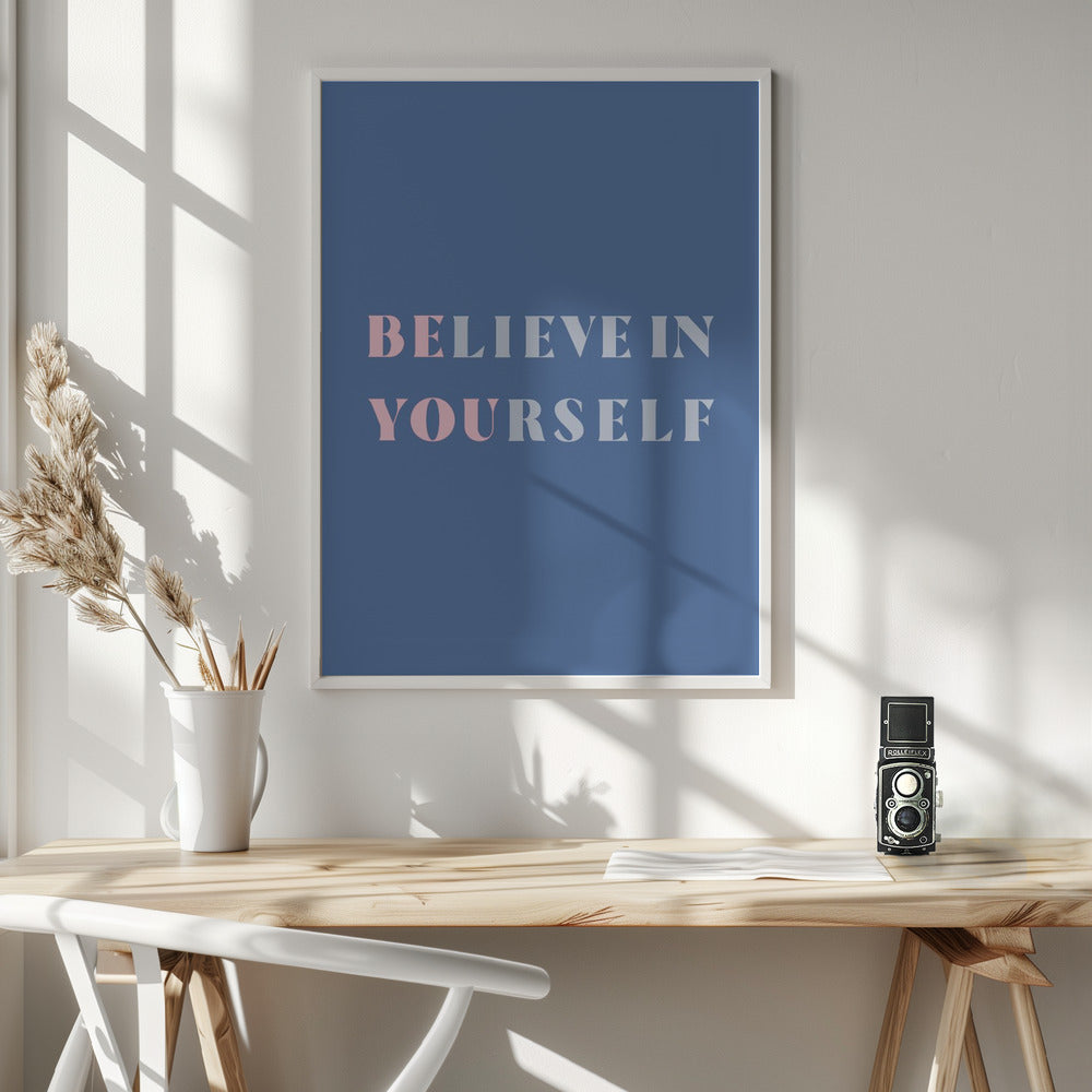 Be You - Poster / Art Print - interiör