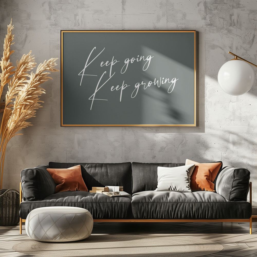 Keep Growing - Poster / Art Print - interiör
