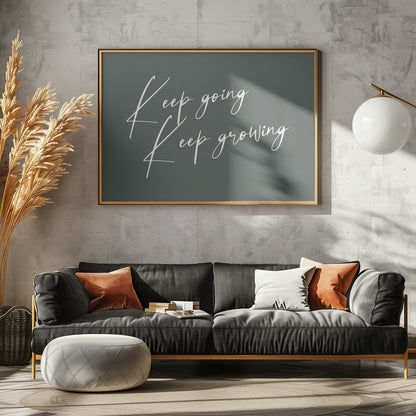 Keep Growing - Poster / Art Print - interiör