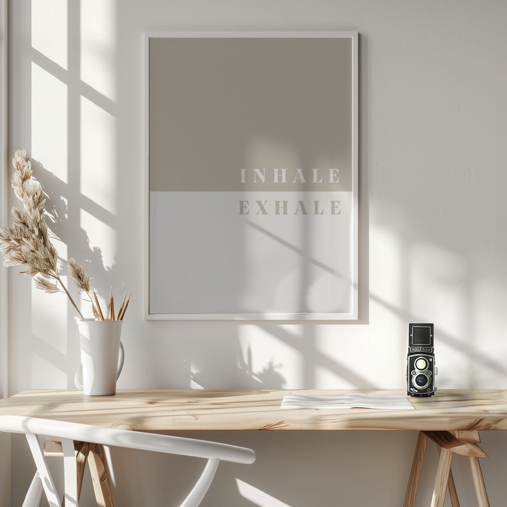 Inhale, Exhale - Poster / Art Print - interiör