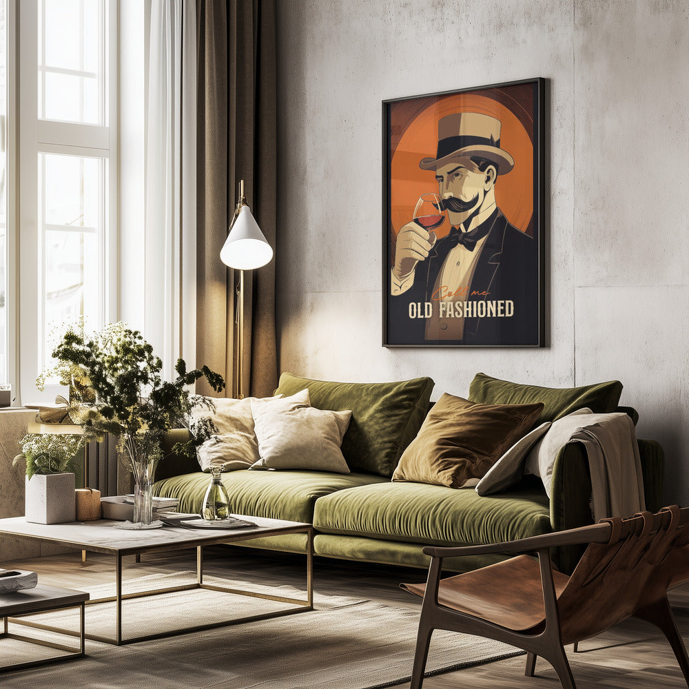Call Me Old Fashioned - Poster / Art Print - interiör