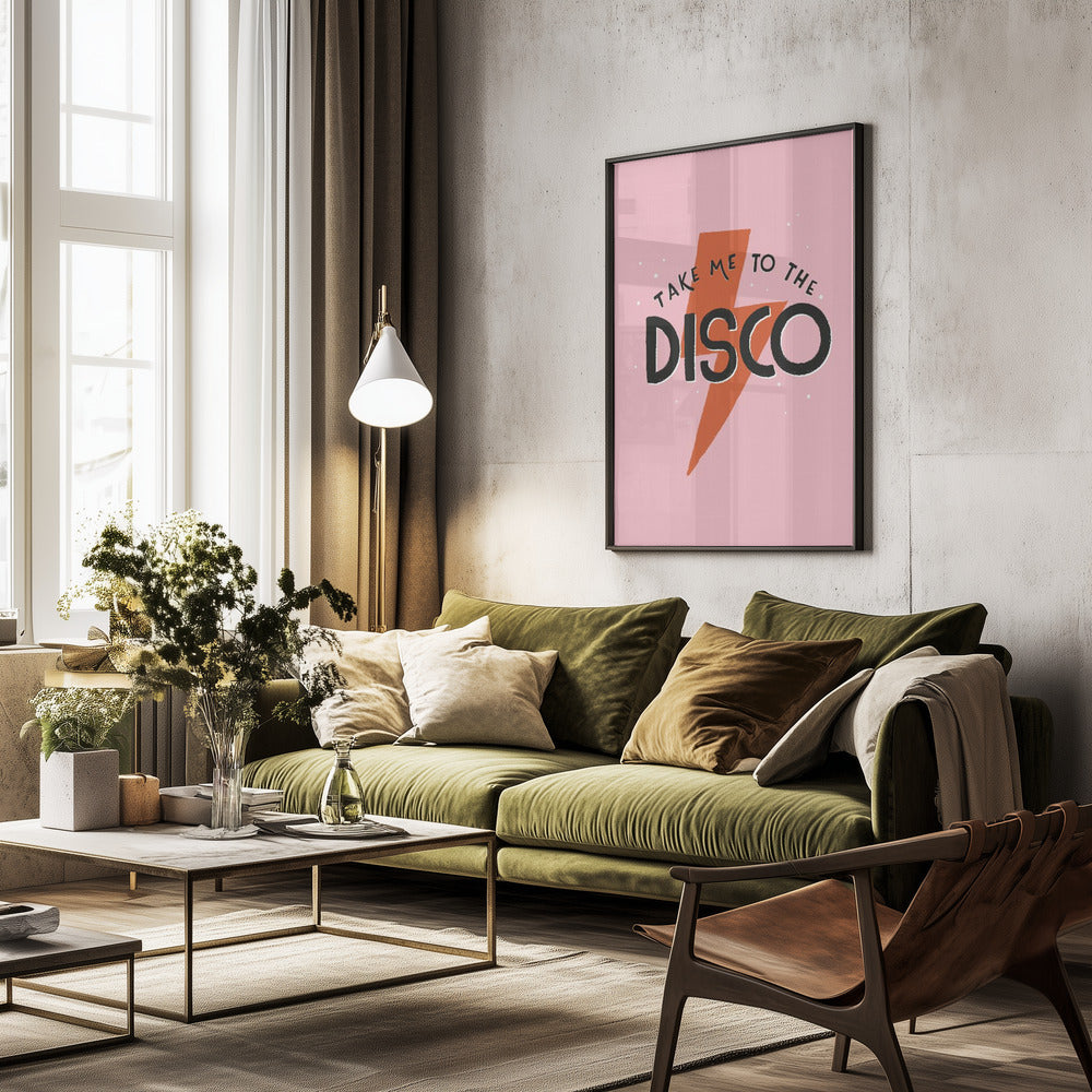 Take Me To the Disco - Poster / Art Print - interiör