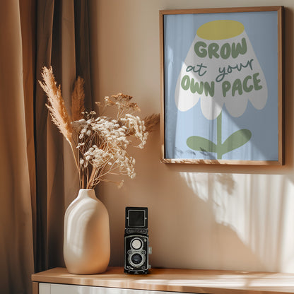 Grow At Your Pace - Poster / Art Print - interiör