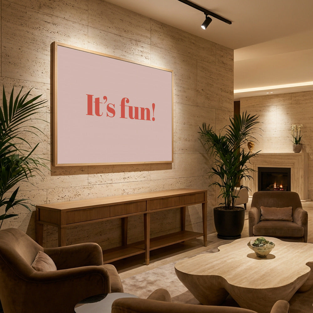 It's Fun! - Poster / Art Print - interiör