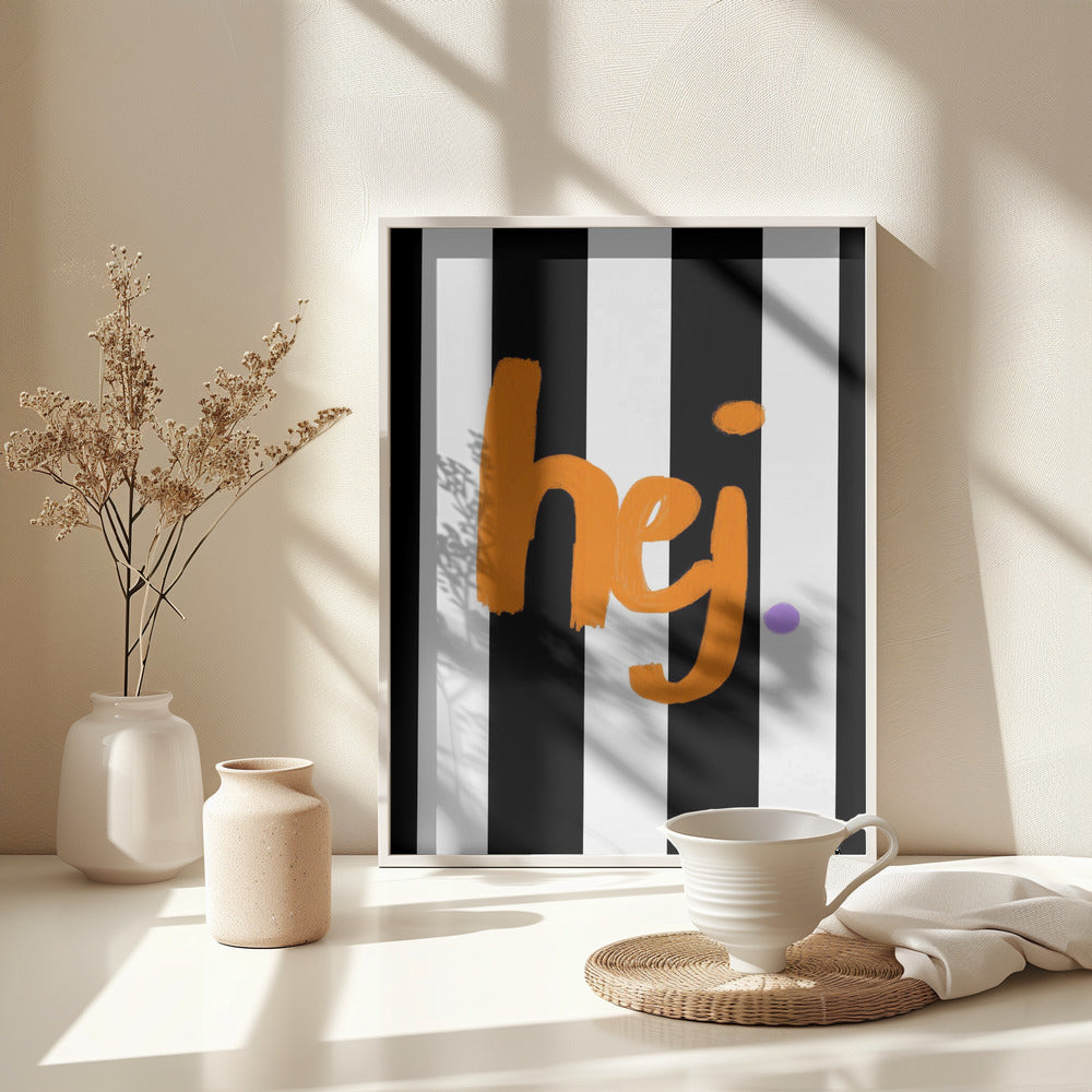 Hej - Poster / Art Print - interiör