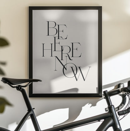 Be Here Now - Poster / Art Print - interiör