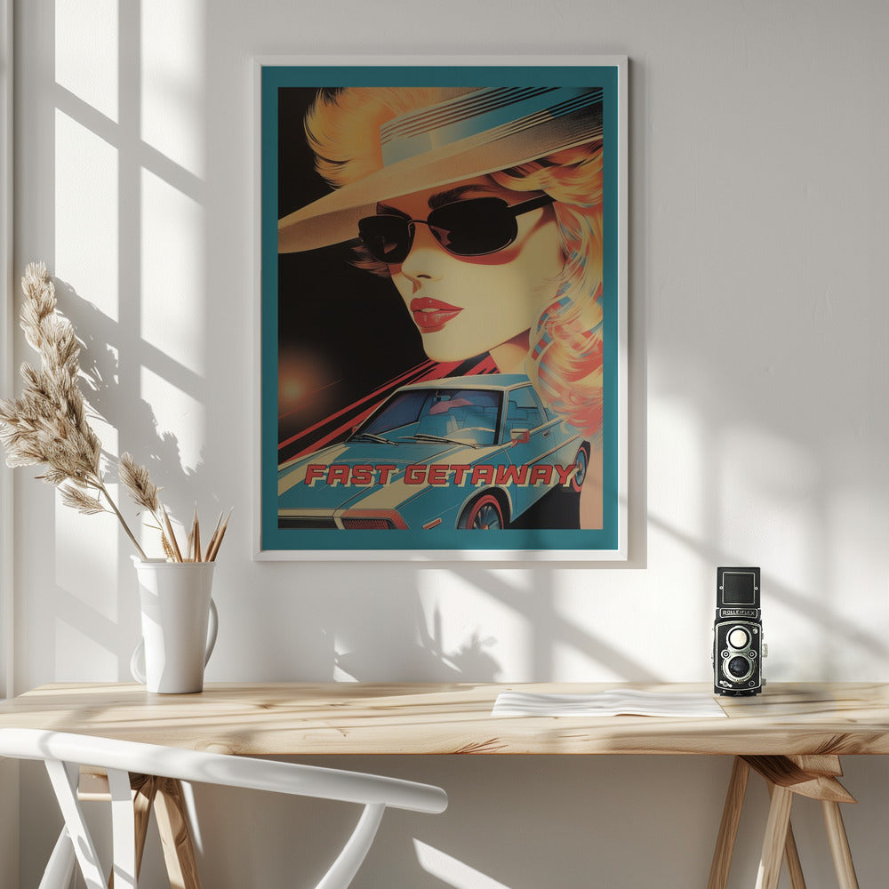 Fast Getaway - Poster / Art Print - interiör
