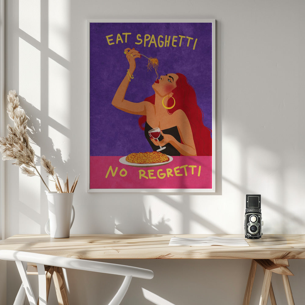 Eat spaghetti no regretti - Poster / Art Print - interiör