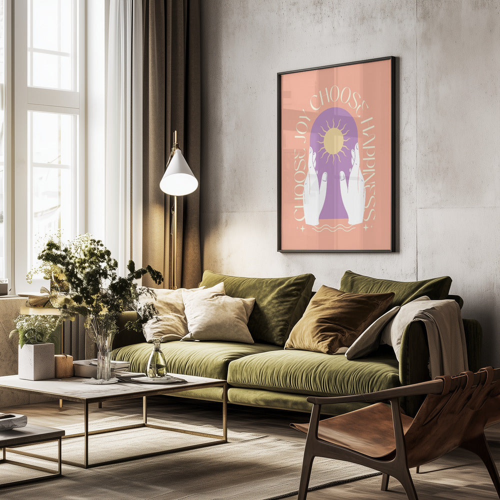 Choose Joy Choose Happiness - Poster / Art Print - interiör