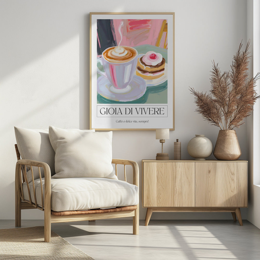 Gioia di Vivere - Poster / Art Print - interiör