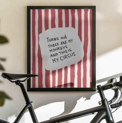 Turns Out These Are My Monkeys - Poster / Art Print - interiör