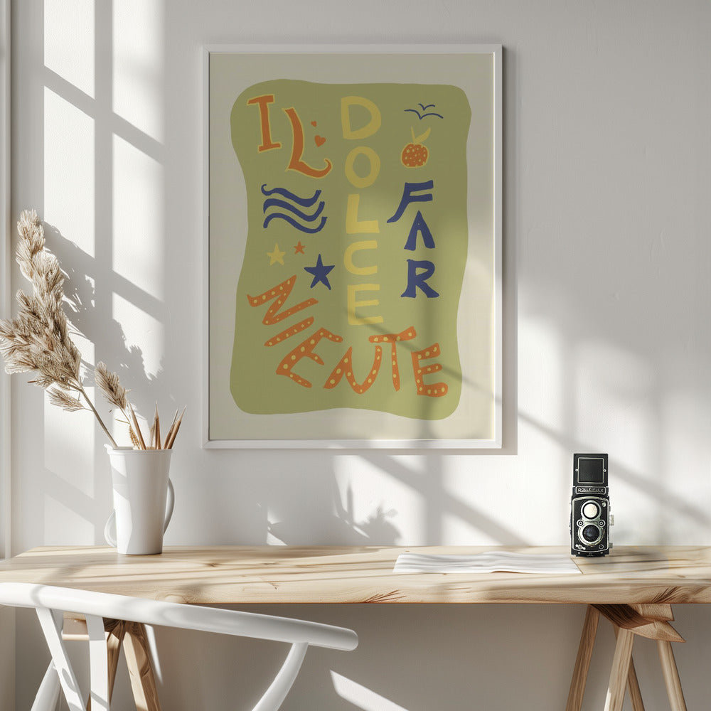 La Dolce Far Niente - Poster / Art Print - interiör