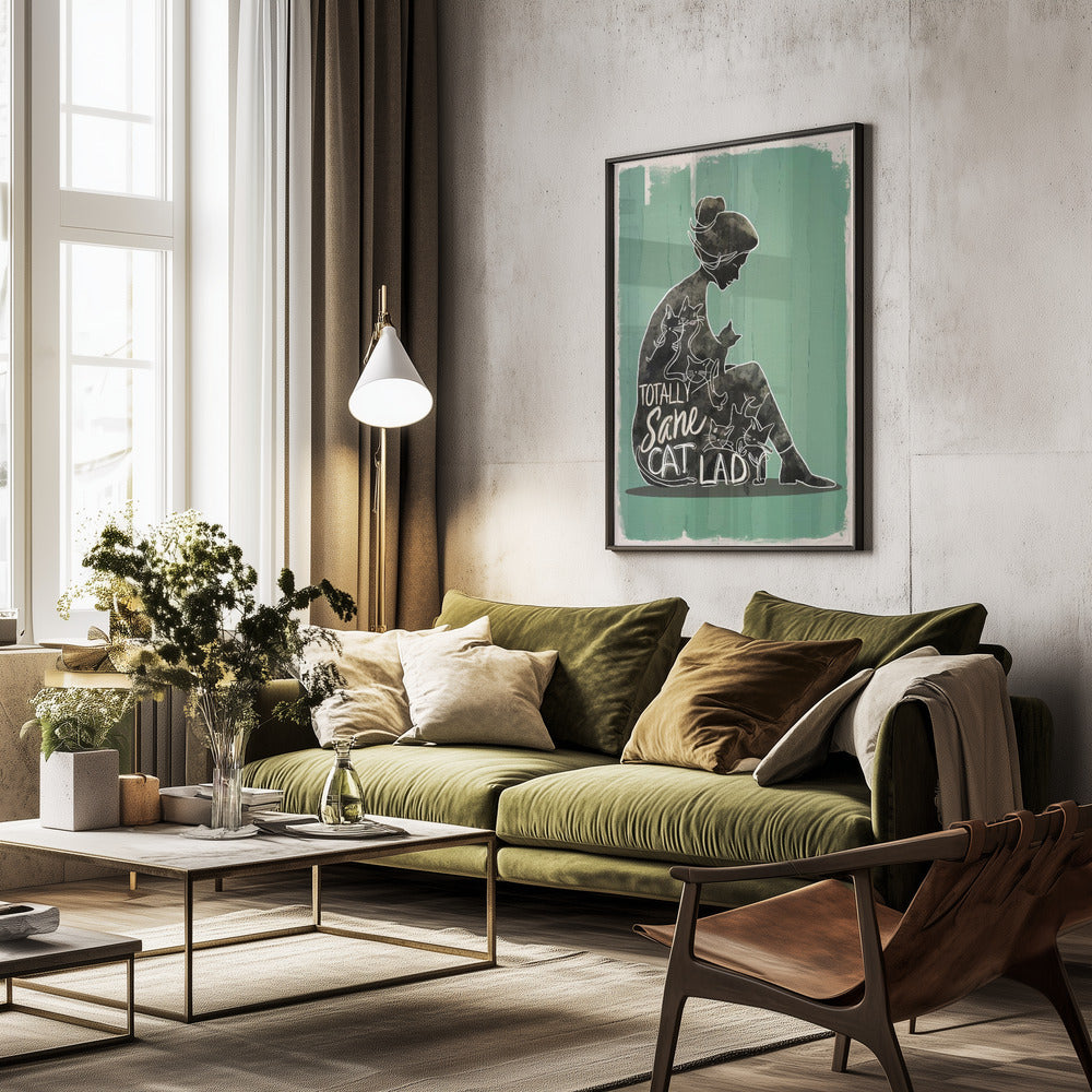 Totally Sane Cat Lady - Poster / Art Print - interiör