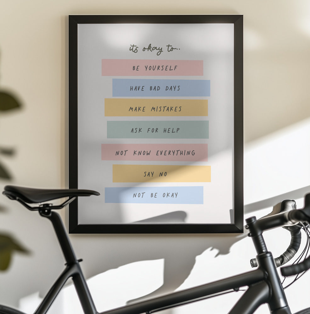 Its Okay To - Poster / Art Print - interiör