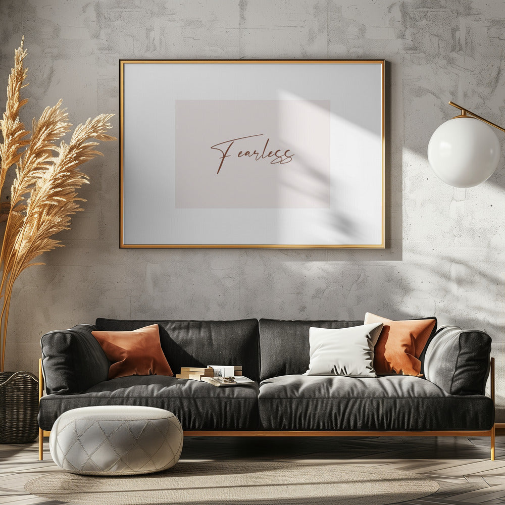 Fearless - Poster / Art Print - interiör