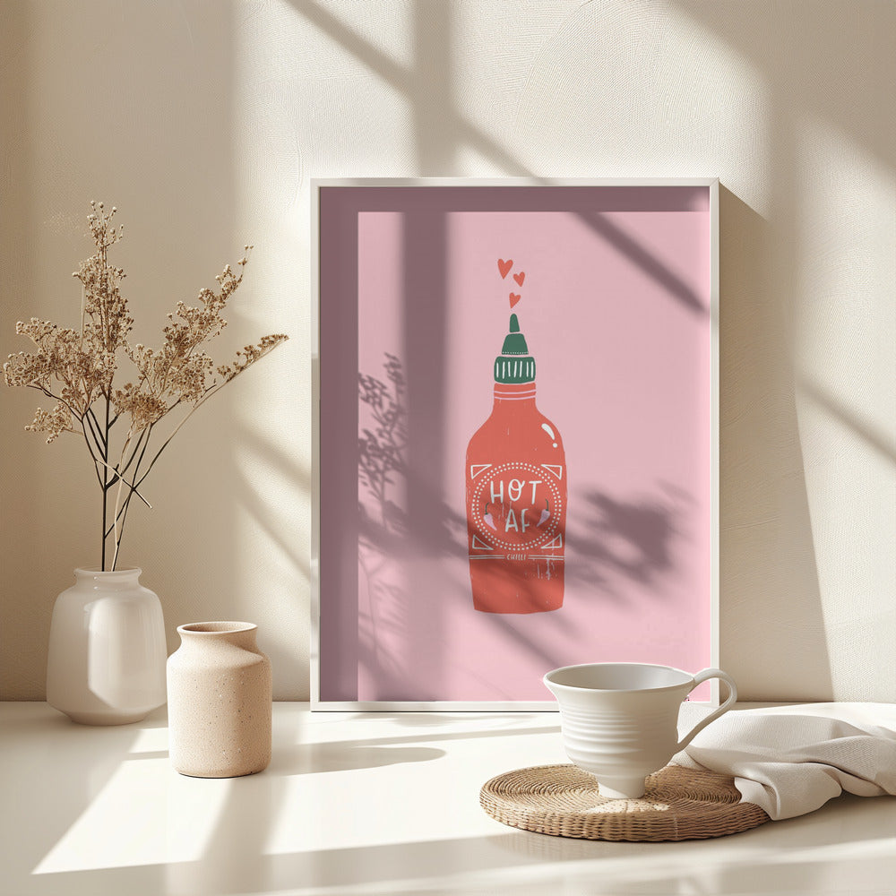 Hot Af - Poster / Art Print - interiör