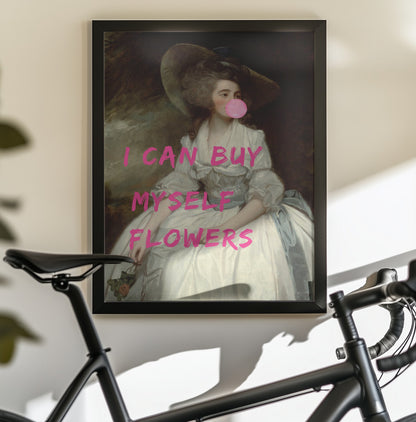 I Can Buy Myself Flowers - Poster / Art Print - interiör