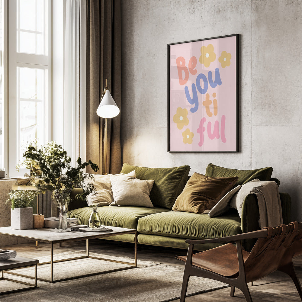 Beyoutiful - Poster / Art Print - interiör