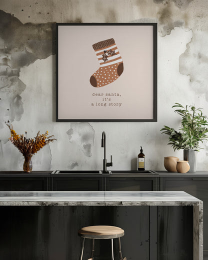 Dear Santa It's a Long Story - Poster / Art Print - interiör