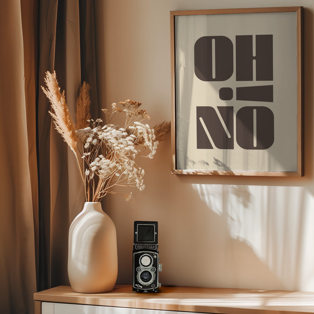 Oh No! - Poster / Art Print - interiör