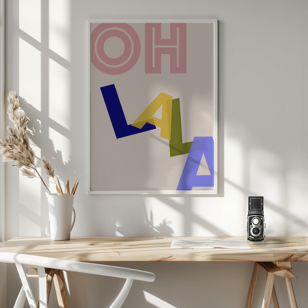Oh Lala - Poster / Art Print - interiör