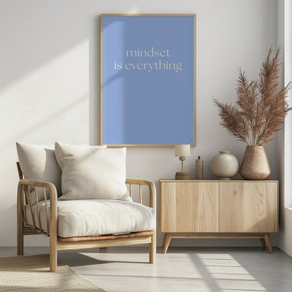 Mindset Is Everything - Poster / Art Print - interiör