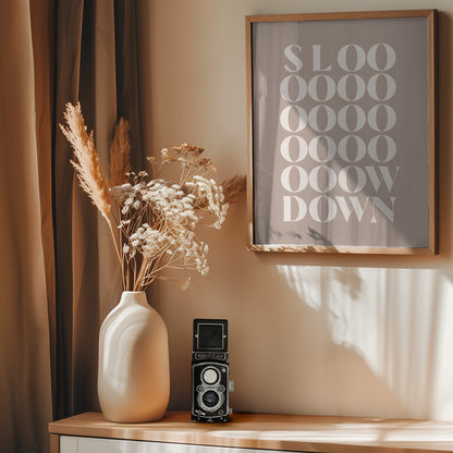Slow Down 4 - Poster / Art Print - interiör