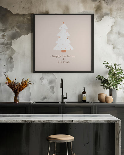 Happy Ho Ho Ho - Poster / Art Print - interiör