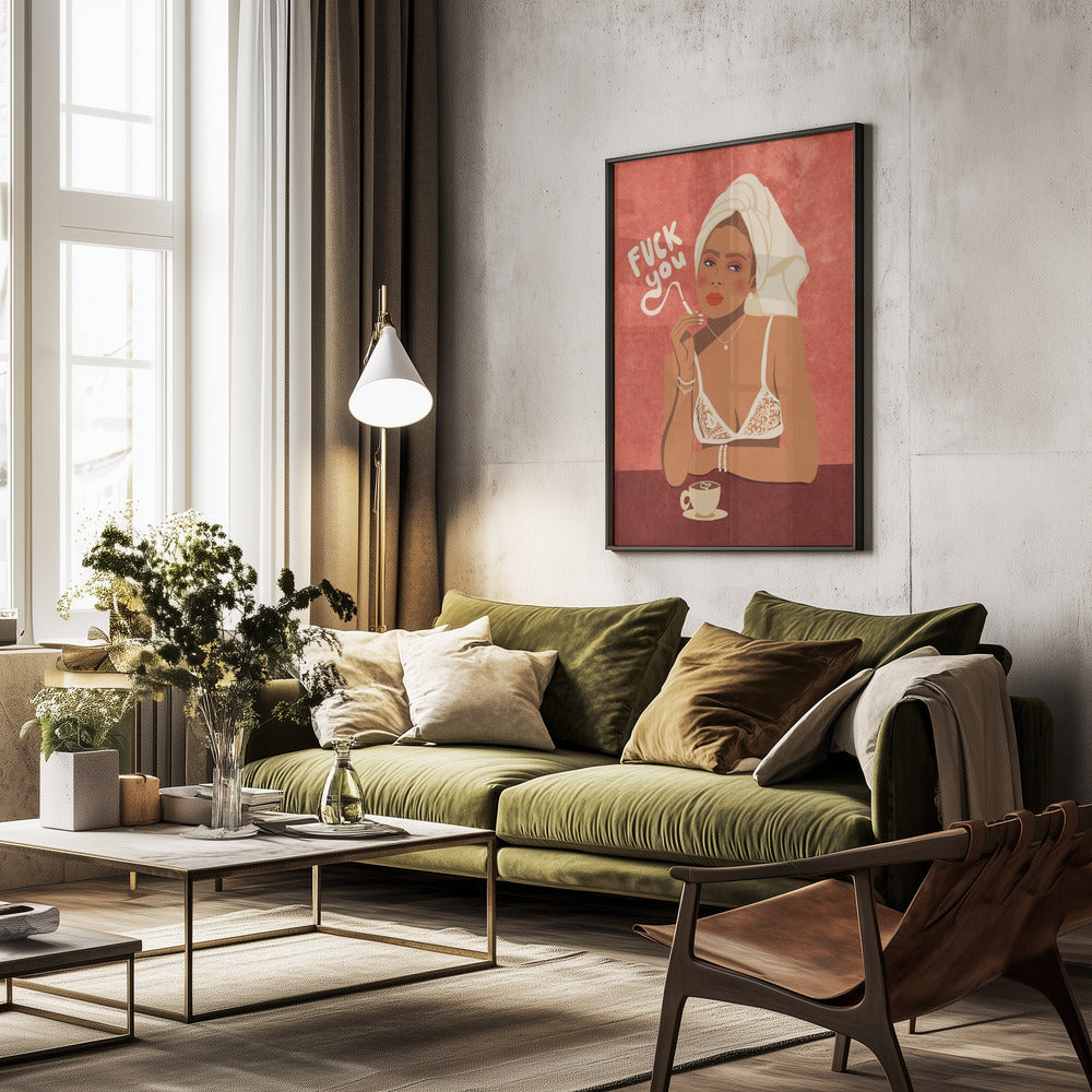 Fuck you - Poster / Art Print - interiör