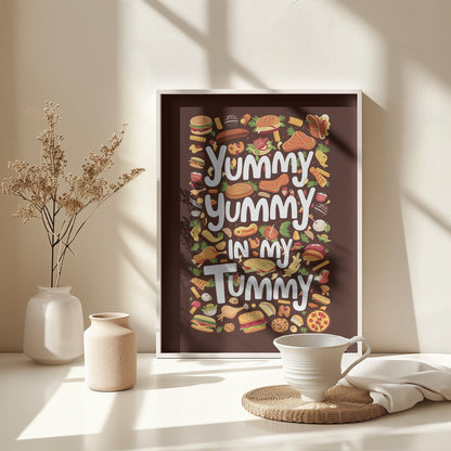 Yummy Yummy In My Tummy - Poster / Art Print - interiör