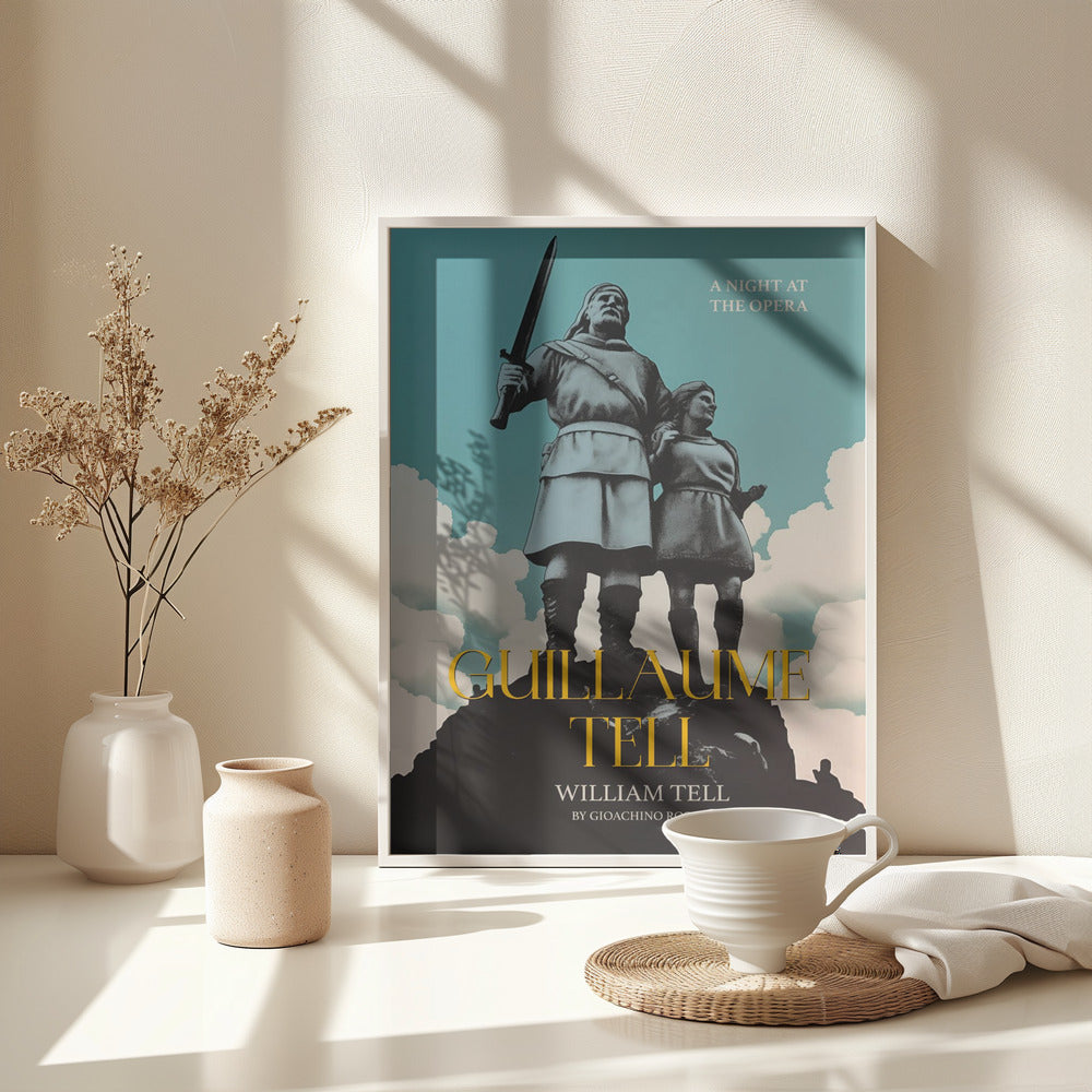 Guillaume Tell - William Tell - Poster / Art Print - interiör